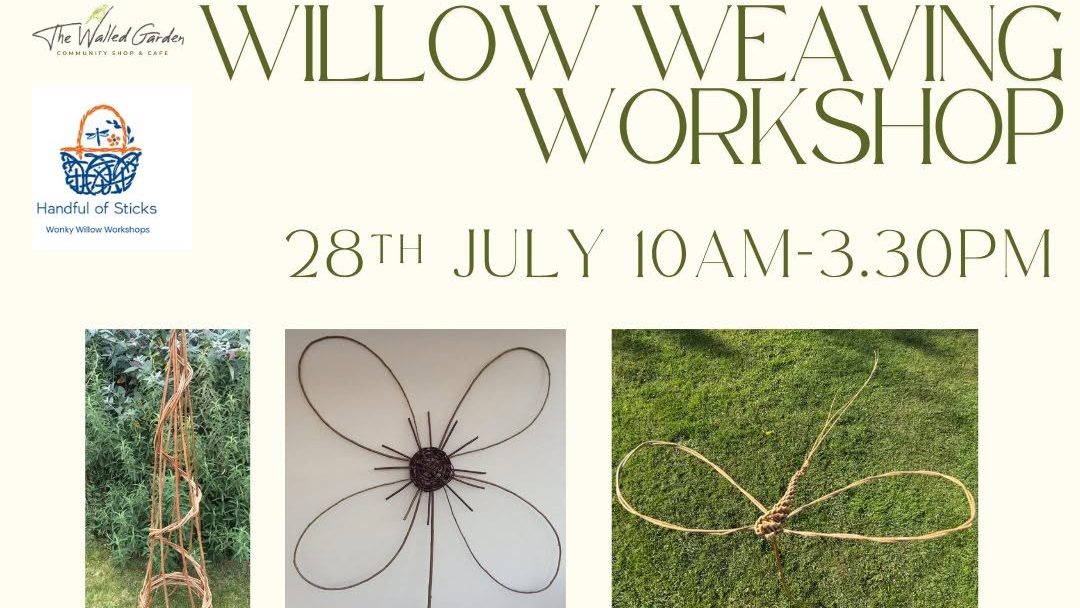 Willow Weaving Workshop